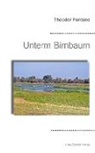 Theodor Fontane - Unterm Birnbaum