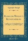 Rudolph Weigel - Rudolph Weigel's Kunstcatalog