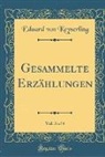 Eduard Von Keyserling - Gesammelte Erzählungen, Vol. 3 of 4 (Classic Reprint)
