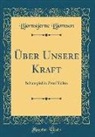 Bjørnstjerne Bjørnson - Über Unsere Kraft