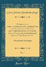Carl Christian Friedrich Siegel - Handbuch der Christlich-Kirchlichen Alterthümer, in Alphabetischer Ordnung, mit Steter Beziehung auf Das, Was Davon Noch Jetzt im Christlichen Cultus Übrig Geblieben Ist, Vol. 1