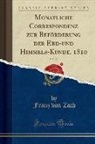 Franz von Zach - Monatliche Correspondenz zur Beförderung der Erd-und Himmels-Kunde, 1810, Vol. 22 (Classic Reprint)
