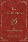 Giovanni Boccaccio - IL Decamerone, Vol. 4 (Classic Reprint)