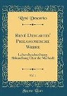 René Descartes - René Descartes' Philosophische Werke, Vol. 1