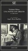 Vladimír Holan, A. M. Ripellino - Una notte con Amleto e altre poesie