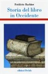 Frédéric Barbier - Storia del libro in Occidente