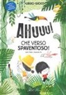 Sylvie Misslin, Amandine Piu - Ahuuu! Che verso spaventoso!