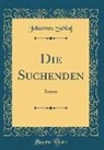 Johannes Schlaf - Die Suchenden