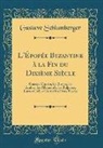 Gustave Schlumberger - L'Épopée Byzantine à la Fin du Dixième Siècle