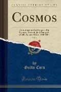 Guido Cora - Cosmos, Vol. 6 Comunicazioni Sui Progressi Più Recenti e Notevoli della Geografia e Delle Scienze Affini; 1880-1881 (Classic Reprint)