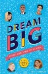 Sally Morgan, James Rey Sanchez, James Rey Sanchez - Dream Big!