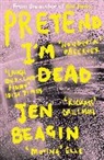 Jen Beagin, Beagin Jen - Pretend I'm Dead