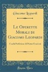 Giacomo Leopardi - Le Operette Morali di Giacomo Leopardi