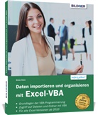 Dieter Klein - Daten importieren und organisieren mit Excel-VBA