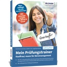 Ing Baumeister, Inge Baumeister, Stefan Dietz, Lenz Günter, Burkhard Liermann - Mein Prüfungstrainer Kauffrau / Kaufmann für Büromanagement