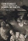 Emma Sdegno, John Ruskin, John (1819-1900) Ruskin, SDEGNO EMMA - Tintoret sous le regard de John Ruskin : anthologie vénitienne