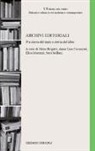 V. Brigatti, A. L. Cavazzuti, E. Marazzi, S. Sullam - Archivi editoriali. Tra storia del testo e storia del libro