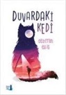 Deborah Ellis - Duvardaki Kedi
