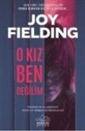 Joy Fielding - O Kiz Ben Degilim