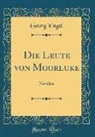 Georg Engel - Die Leute von Moorluke
