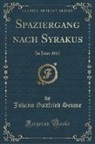 Johann Gottfried Seume - Spaziergang nach Syrakus