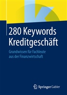 Springer Fachmedien, Springe Fachmedien Wiesbaden, Springer Fachmedien Wiesbaden, Springer Fachmedien Wiesbaden, Springer Fachmedien Wiesbaden - 280 Keywords Kreditgeschäft; .