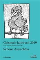 Hussl, Elisabet Hussl, Elisabeth Hussl, Schreiber, Schreiber, Hors Schreiber... - Schöne Aussichten