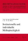 Kersti Kazzazi, Kerstin Kazzazi, Claus Luttermann, Karin Luttermann - Institutionelle und individuelle Mehrsprachigkeit