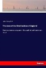 John Campbell - The Lives of the Chief Justices of England