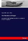 Georg Müller, George Müller, Daniel W Whittle, Daniel W. Whittle - The Wonders of Prayer