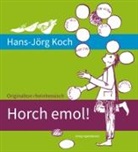 Hans-Jörg Koch - Horch emol!