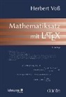 Herbert Voß - Mathematiksatz mit LaTeX