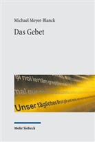 Michael Meyer-Blanck - Das Gebet
