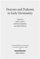Bart J. Koet, Edwin Murphy, Edwina Murphy, Esko Ryökäs - Deacons and Diakonia in Early Christianity