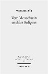 Wilhelm Gräb - Vom Menschsein und der Religion