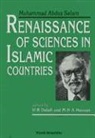 H.R. Dalafi, Mohamed Hassan, Abdus Salam, H R Dalafi, H. R. Dalafi, M H A Hassan... - Renaissance of Sciences in Islamic Countries: Muhammad Abdus Salam