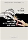 Kaoru Hirota, Peter Sincak, Jan Vascak - Machine Intelligence: Quo Vadis?