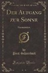 Paul Scheerbart - Der Aufgang zur Sonne