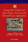 Michele Barone, Emilio Borchi, Claude Leroy, Pier-Giorgio Rancoita, P L Riboni, Randal C Ruchti - Astroparticle, Particle and Space Physics, Detectors and Medical Physics Applications - Proceedings of the 8th Conference
