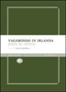 John M. Synge, N. Manuppelli - Vagabondo in Irlanda