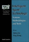 Jiming Liu, Liu Jiming, Ning Zhong, Zhong Ning - Intelligent Agent Technology: Systems, Methodologies And Tools - Proceedings Of The 1st Asia-pacific Conference On Intelligent Agent Technology (Iat '99)