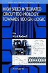 Mark Rodwell - High Speed Integrated Circuit Technology - Towards 100 Ghz Logic