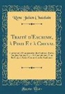 Rene Julien Chatelain - Traité d'Escrime, à Pied Et à Cheval