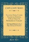 Camilo Castelo Branco - Solemnia Verba, Ultima Palavra da Sciencia, O X de Todos Os Problemas do Coração