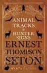 Ernest Thompson Seton - Animal Tracks and Hunter Signs