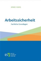 Marin Bier, Marina Bier, Marina Bier u a, Franziska Brücher u a, Anke Kahl, Anke Kahl (Prof. Dr.-Ing.) - Arbeitssicherheit