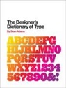 Sean Adams, Adams Sean - The Designer's Dictionary of Typography