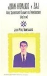 Julio Pérez Manzanares - Juan Hidalgo y Zaj : arte subversivo durante el franquismo (etcétera)