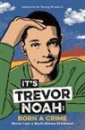 Trevor Noah - It's Trevor Noah: Born a Crime