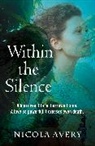 Nicola Avery, Avery Nicola - Within the Silence